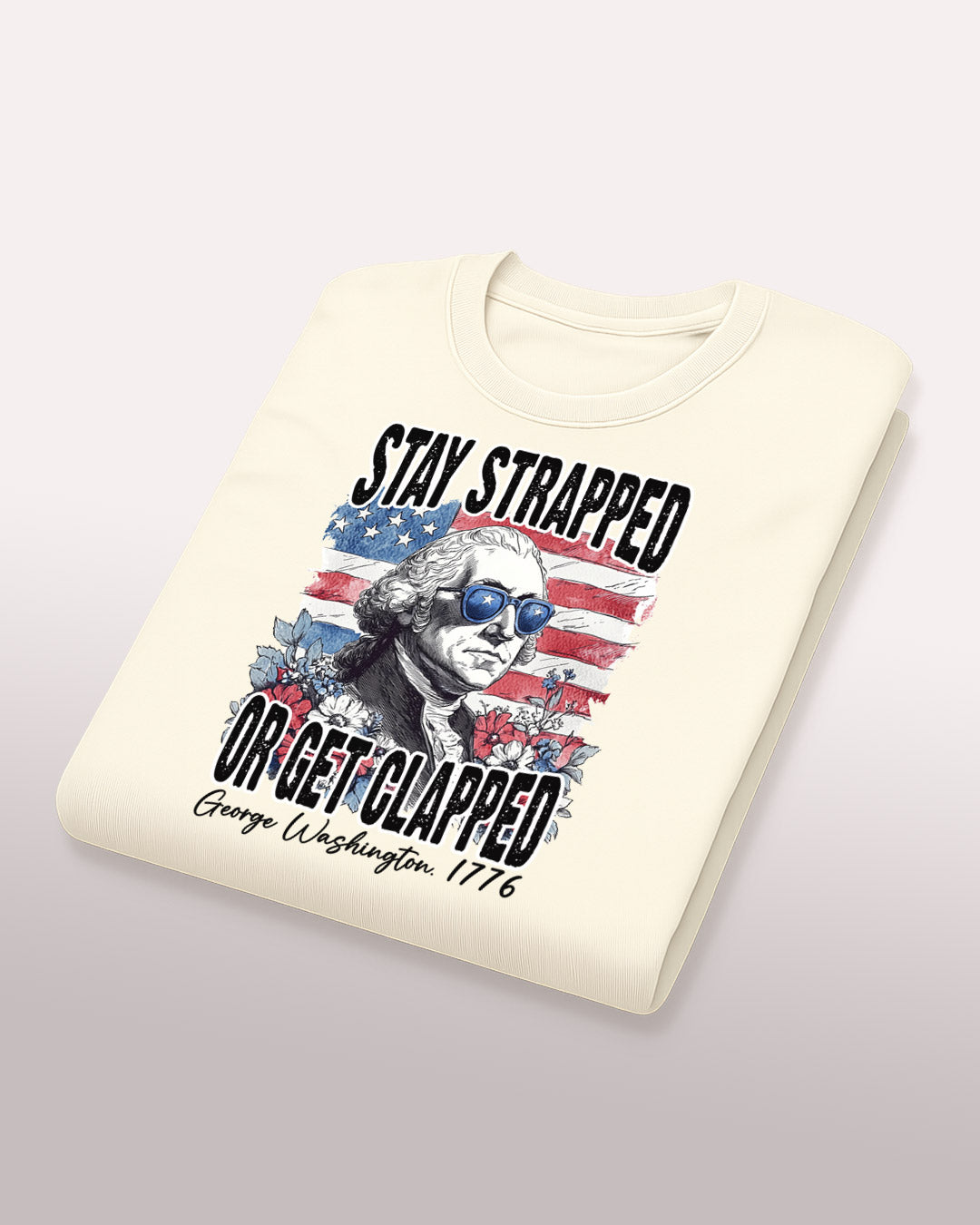 Stay Strapped or Get Clapped T-Shirt