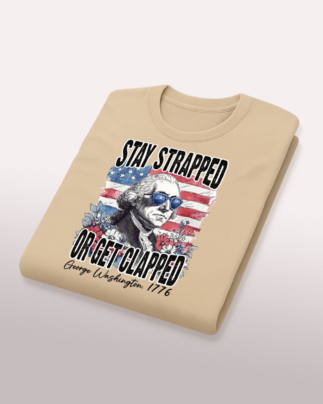 Stay Strapped or Get Clapped T-Shirt