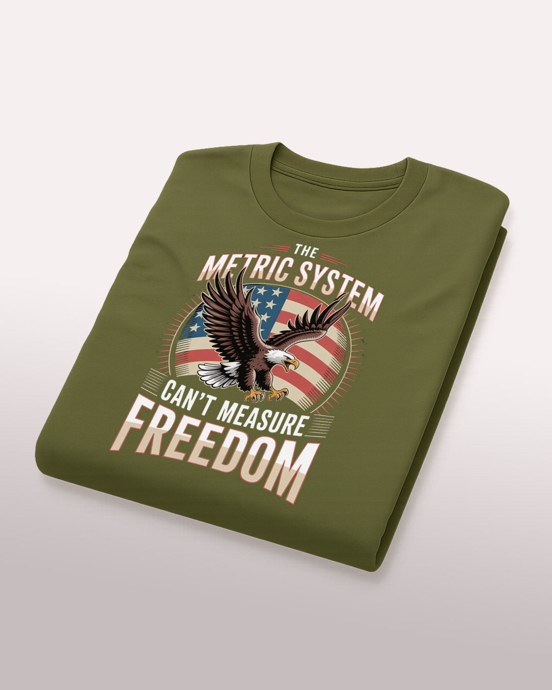 The Metric System Can't Measure Freedom T-Shirt
