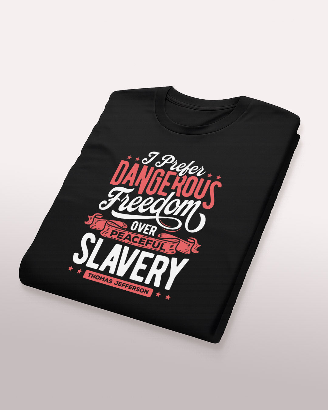 Dangerous Freedom Tee