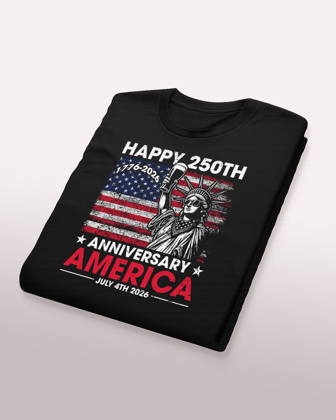 Happy 250th Anniversary America T-Shirt