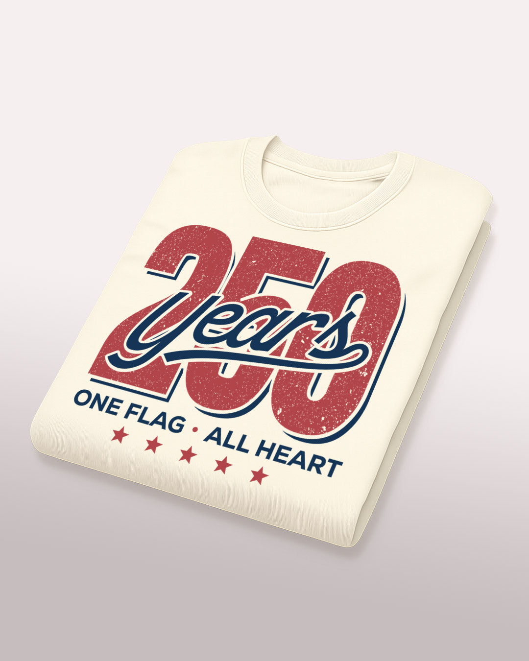 250 Years - One Flag, All Heart T-Shirt