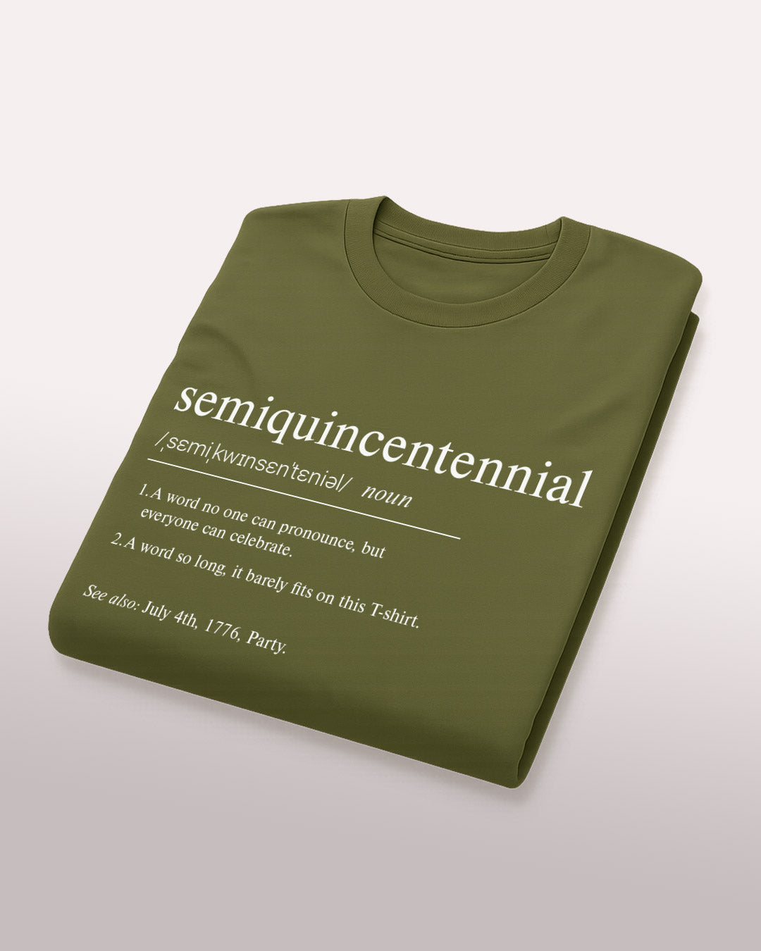 Definition of Semiquincentennial T-Shirt