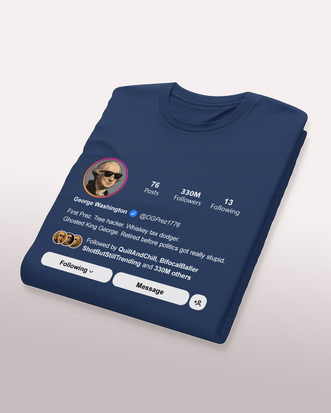 George Washington “Verified Since 1776” Tee