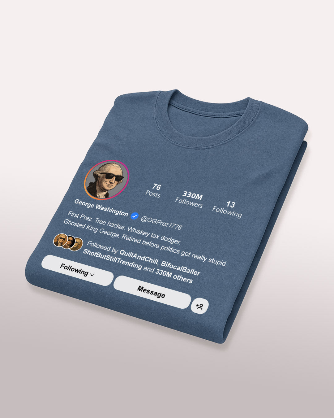 George Washington “Verified Since 1776” Tee