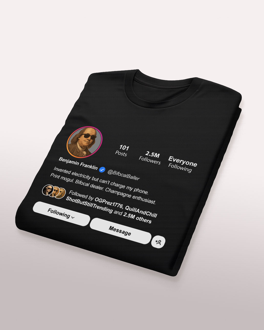 Benjamin Franklin “The Original Influencer” Tee