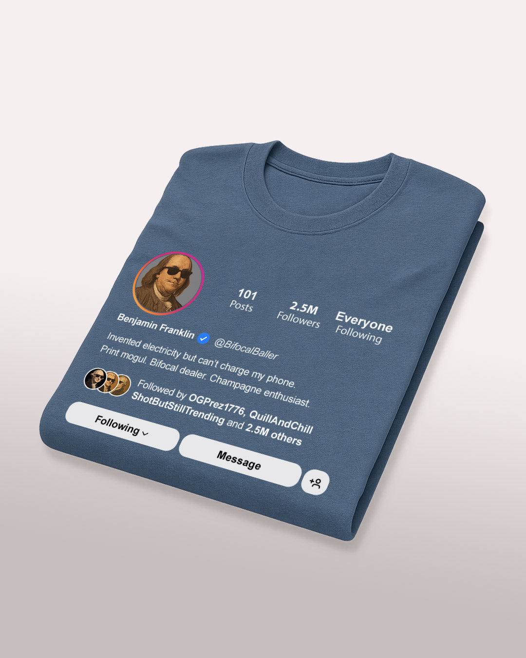 Benjamin Franklin “The Original Influencer” Tee