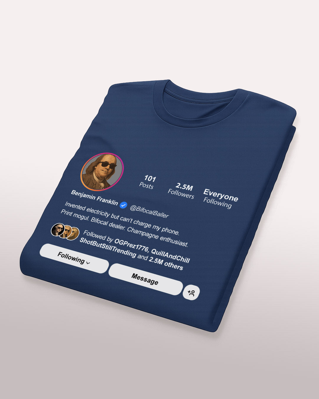 Benjamin Franklin “The Original Influencer” Tee