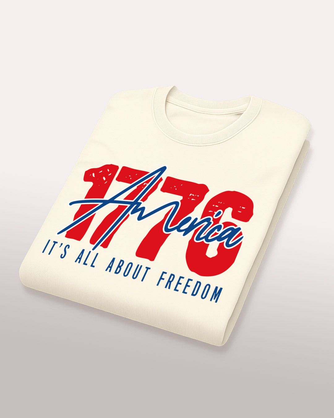 1776 America Tee – It’s All About Freedom
