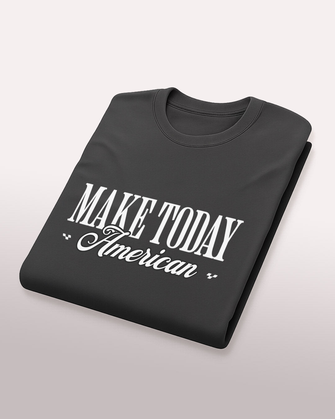 Make Today American Tee