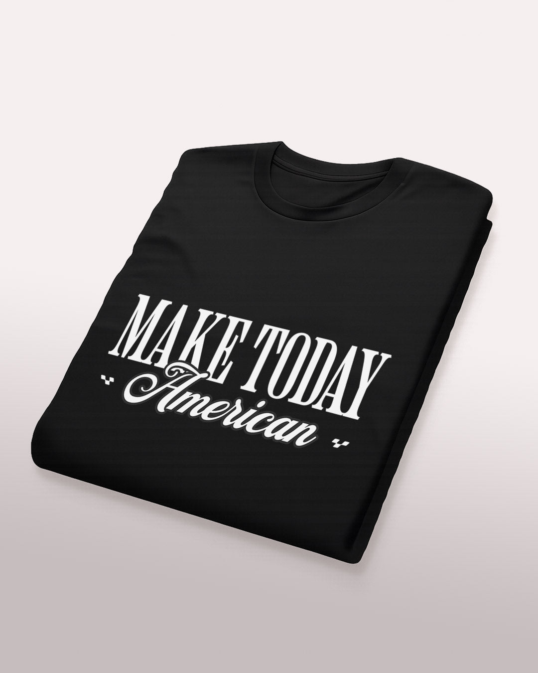Make Today American Tee