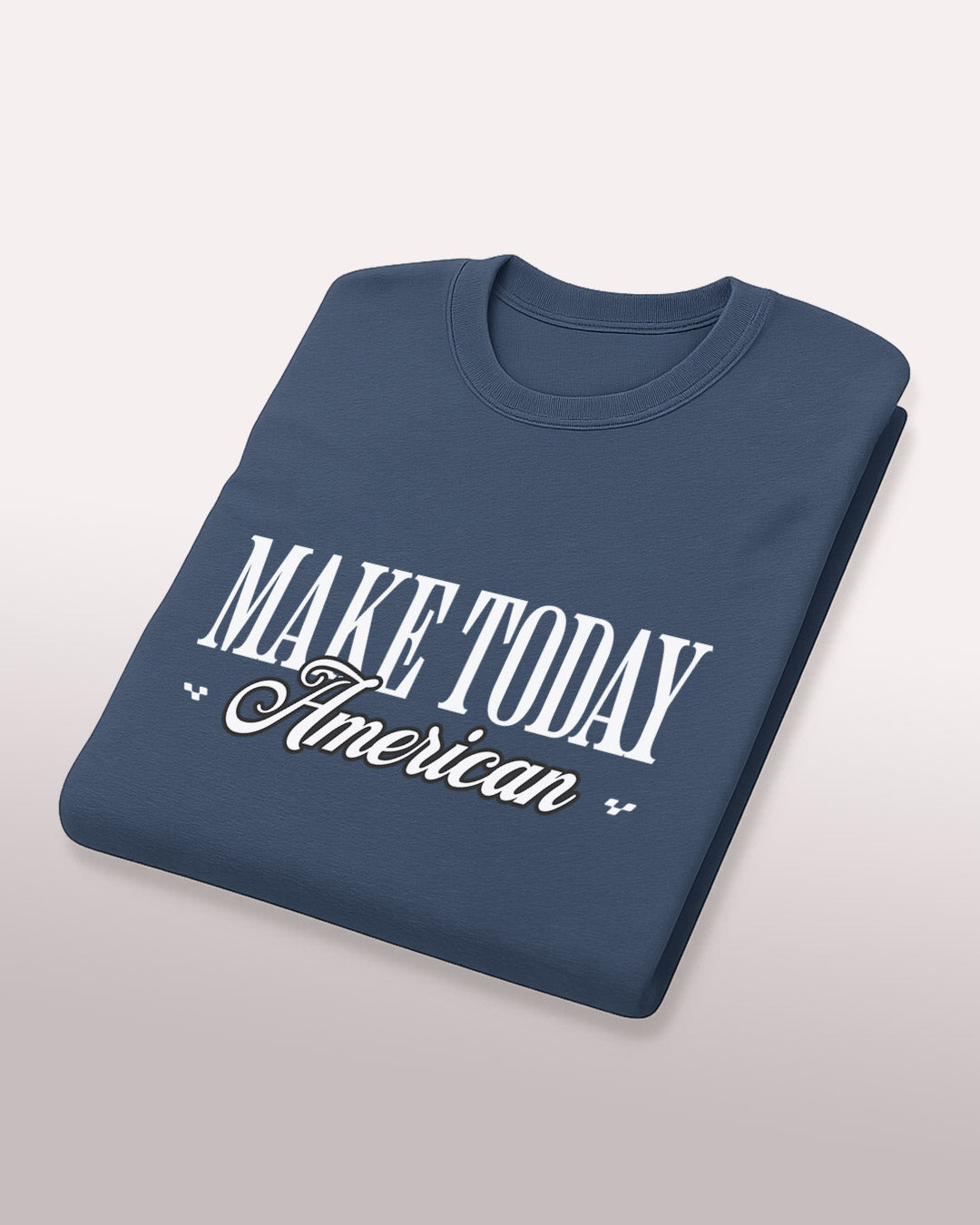 Make Today American Tee