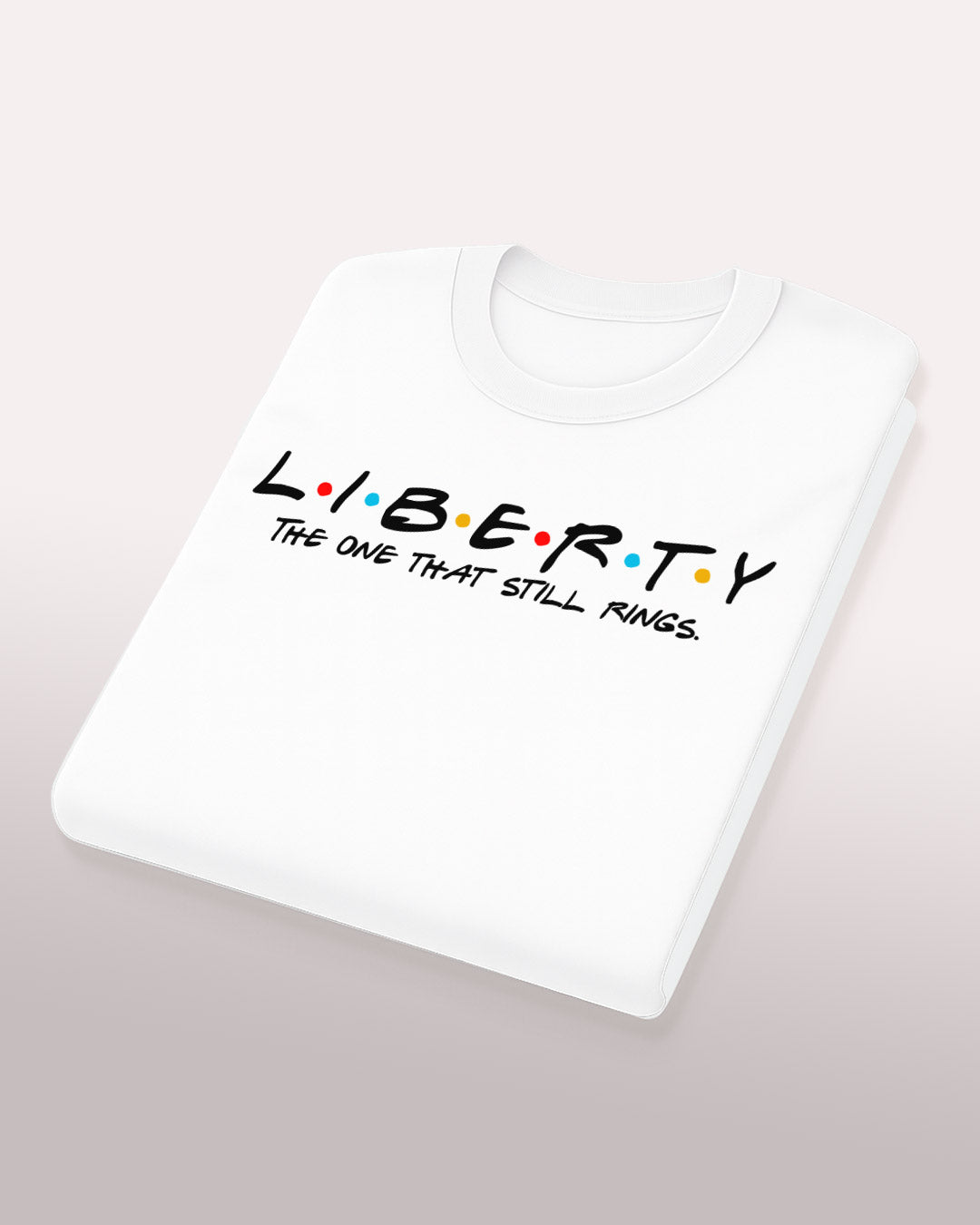 Liberty Tee – The One That Still Rings
