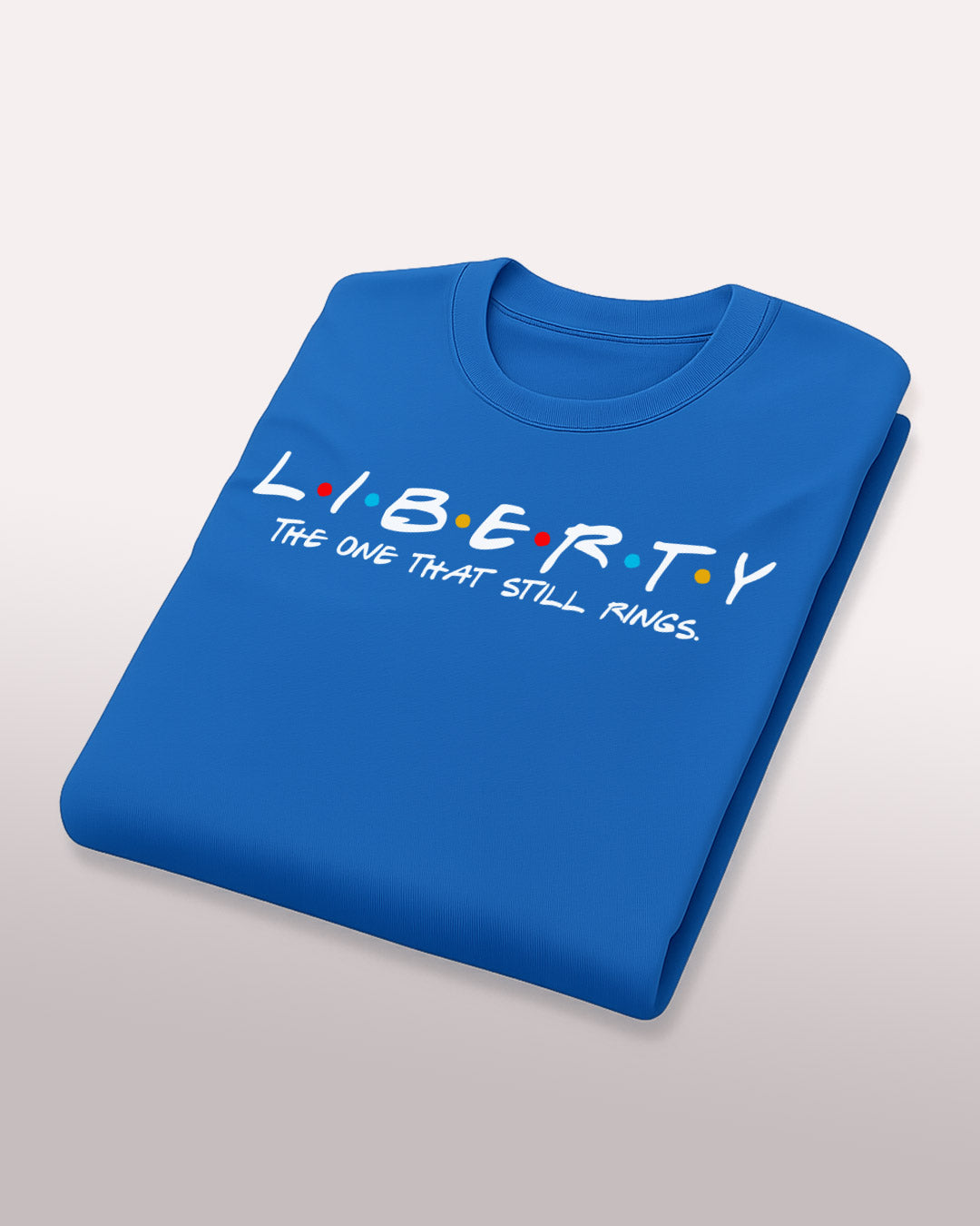 Liberty Tee – The One That Still Rings