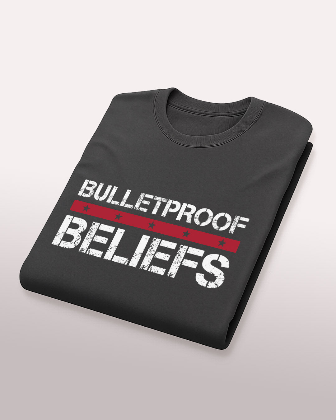 Bulletproof Beliefs Tee – Stronger Than Opinions 🔥