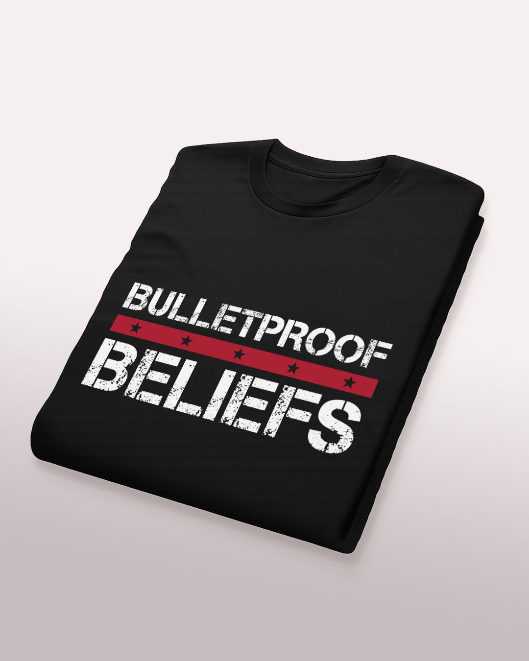 Bulletproof Beliefs Tee – Stronger Than Opinions 🔥