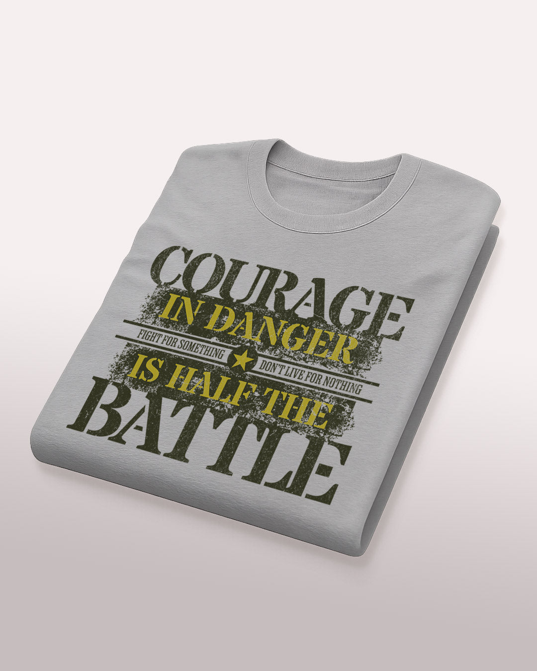 Courage in Danger Tee – Half the Battle, All the Attitude